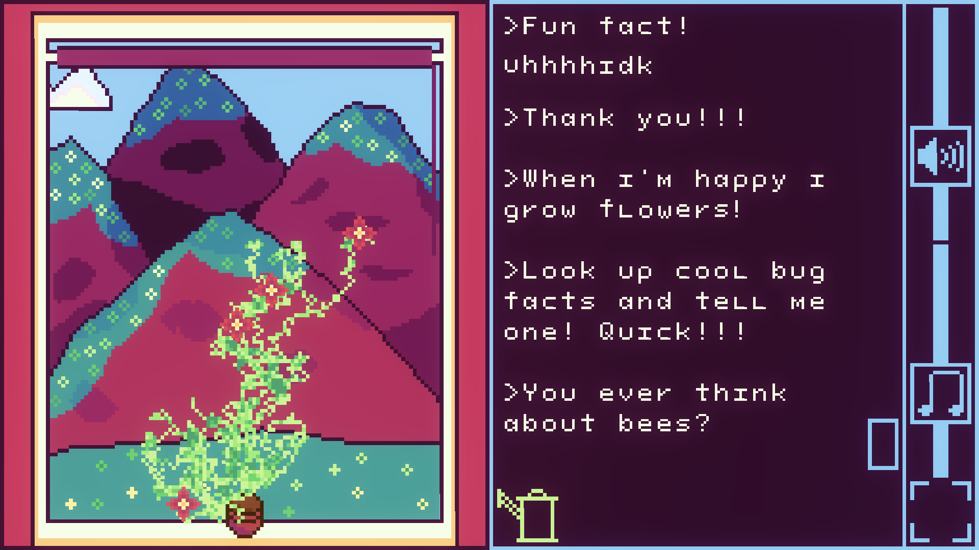 screenshot of a game. on the left there is a plant, on the right there is a log of the plant saying things.